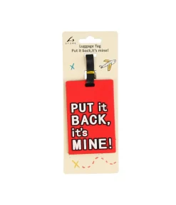 PUT it Back, it’s Mine Luggage Tag 11 x 7cm