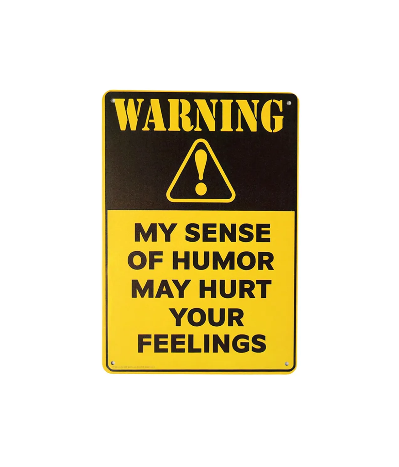 Sense of Humor Humorous Metal Sign 15x20cm 1pc