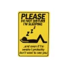 Sleeping Humorous Metal Sign 15x20cm 1pc
