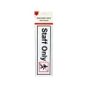 Staff Only Sign 6x20cm